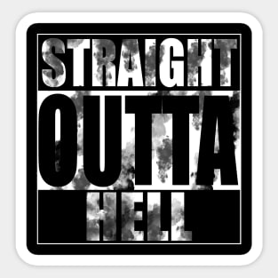 Straight Outta Hell - Smokey Sticker